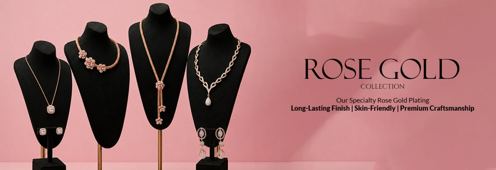 Rose Gold Collection